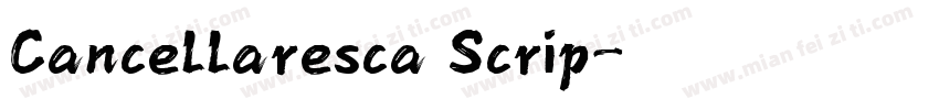 Cancellaresca Scrip字体转换